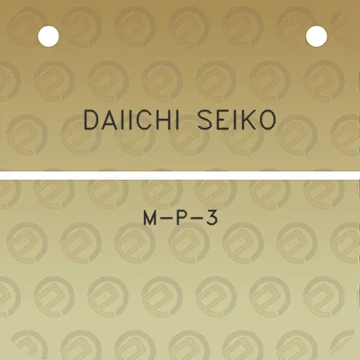 daiichi-seiko-m-p-3