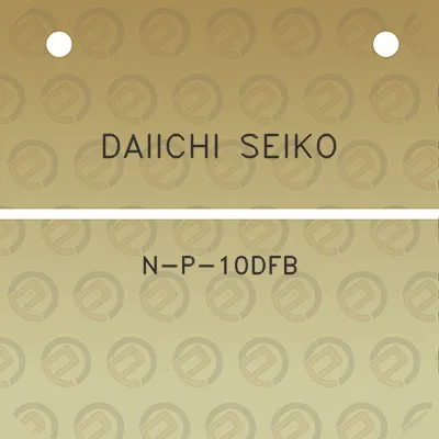 daiichi-seiko-n-p-10dfb