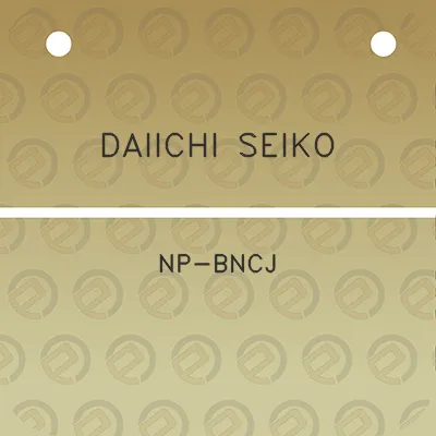 daiichi-seiko-np-bncj