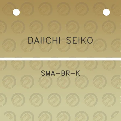 daiichi-seiko-sma-br-k