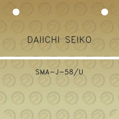 daiichi-seiko-sma-j-58u