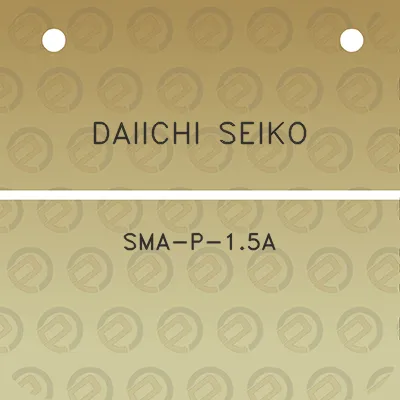 daiichi-seiko-sma-p-15a