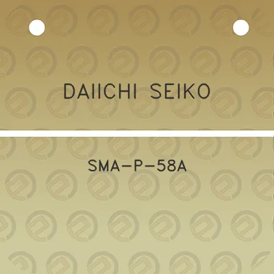 daiichi-seiko-sma-p-58a