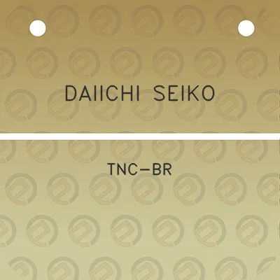 daiichi-seiko-tnc-br