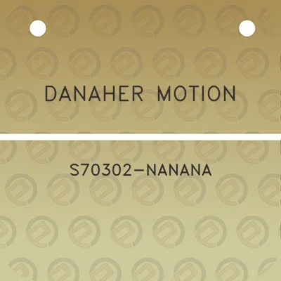 danaher-motion-s70302-nanana