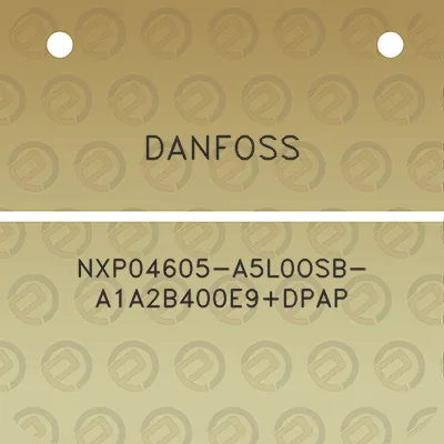 danfoss-nxp04605-a5l0osb-a1a2b400e9dpap