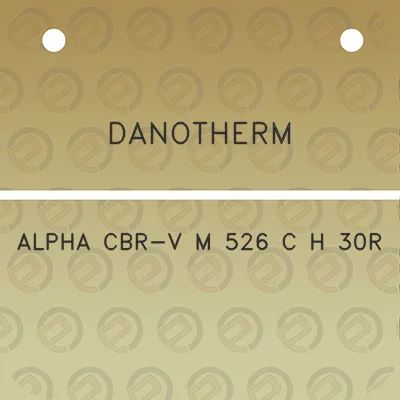 danotherm-alpha-cbr-v-m-526-c-h-30r