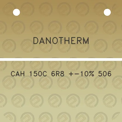 danotherm-cah-150c-6r8-10-506