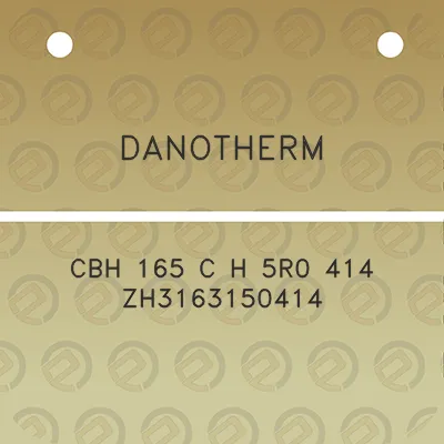 danotherm-cbh-165-c-h-5r0-414-zh3163150414