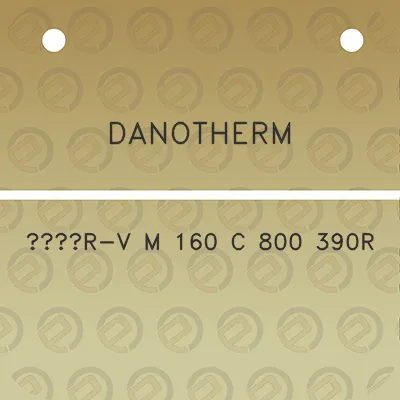 danotherm-r-v-m-160-c-800-390r