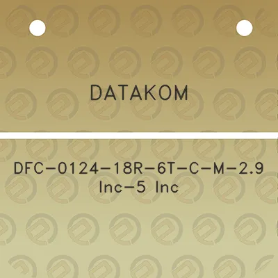 datakom-dfc-0124-18r-6t-c-m-29-inc-5-inc