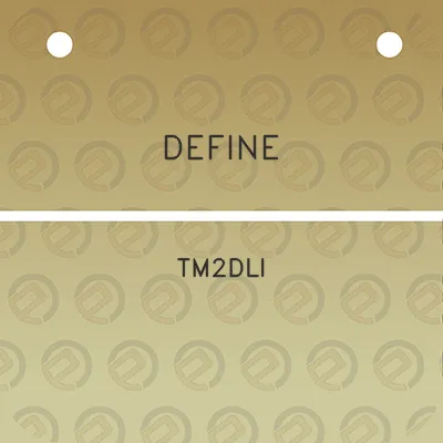 define-tm2dli