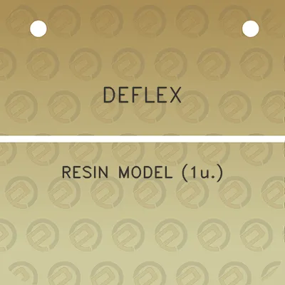 deflex-resin-model-1u