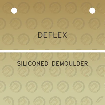 deflex-siliconed-demoulder