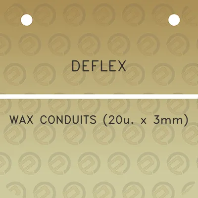 deflex-wax-conduits-20u-x-3mm