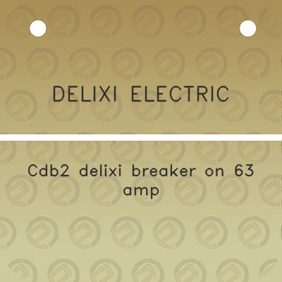 delixi-electric-cdb2-delixi-breaker-on-63-amp