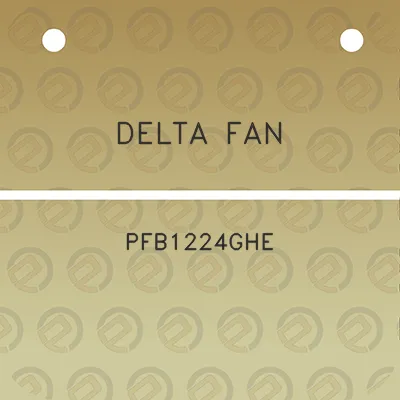 delta-fan-pfb1224ghe