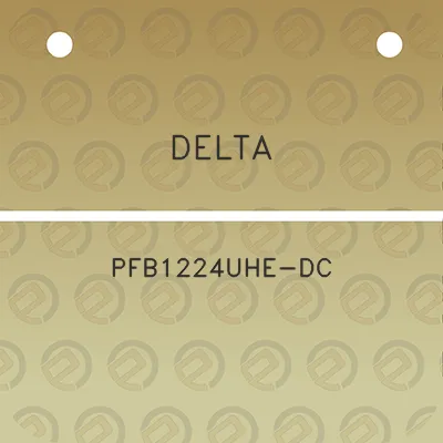 delta-pfb1224uhe-dc