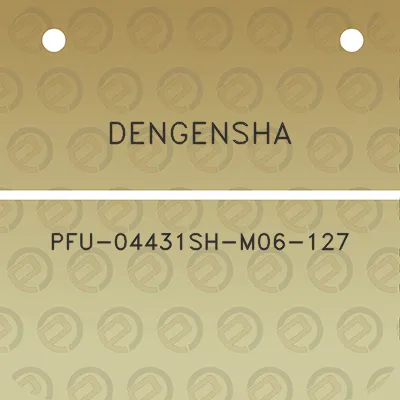 dengensha-pfu-04431sh-m06-127