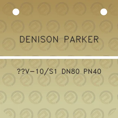 denison-parker-cv-10s1-dn80-pn40