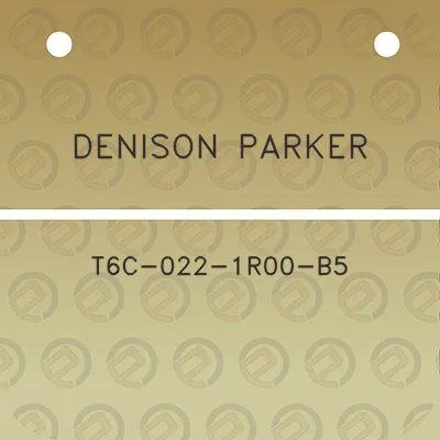 denison-parker-t6c-022-1r00-b5