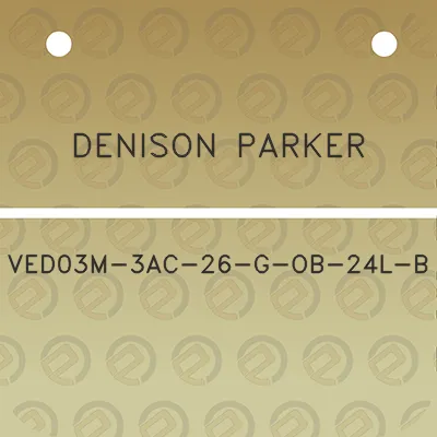 denison-parker-ved03m-3ac-26-g-ob-24l-b