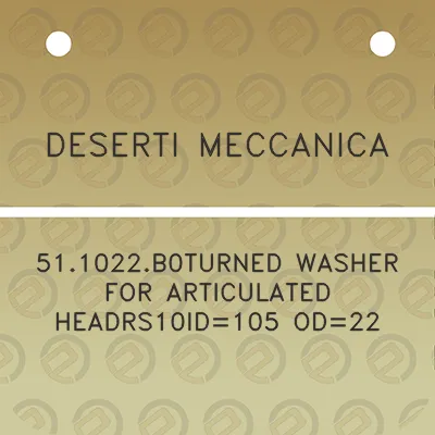 deserti-meccanica-511022b0turned-washer-for-articulated-headrs10id105-od22