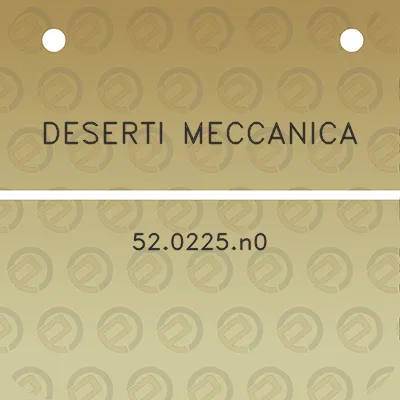 deserti-meccanica-520225n0