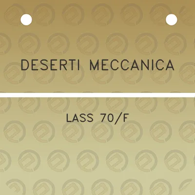 deserti-meccanica-lass-70f