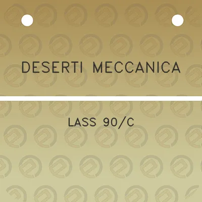 deserti-meccanica-lass-90c