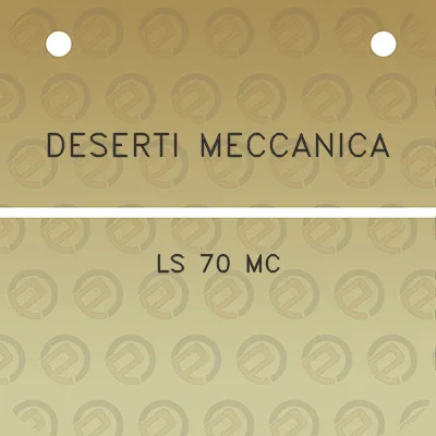 deserti-meccanica-ls-70-mc