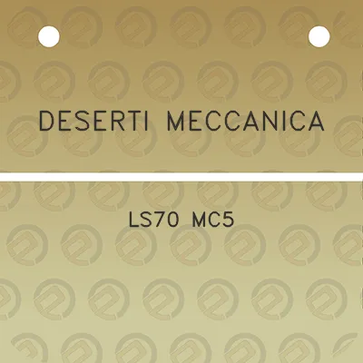 deserti-meccanica-ls70-mc5