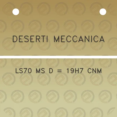 deserti-meccanica-ls70-ms-d-19h7-cnm