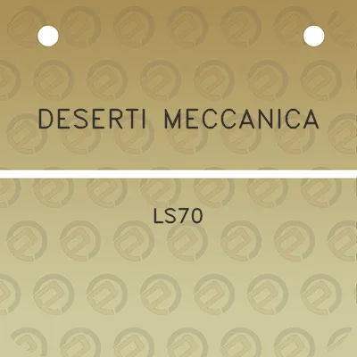 deserti-meccanica-ls70