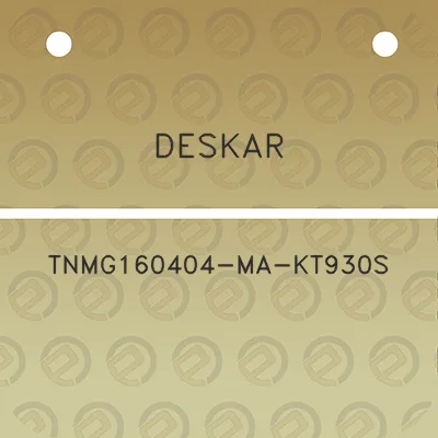 deskar-tnmg160404-ma-kt930s