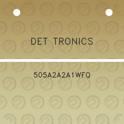 det-tronics-505a2a2a1wfq