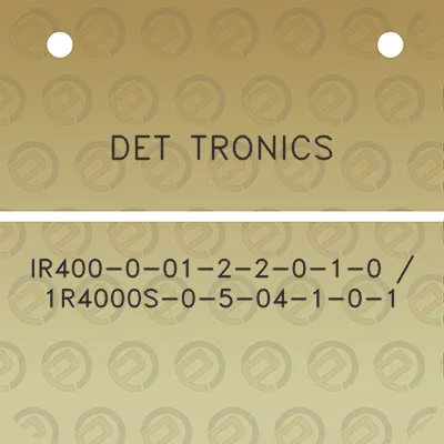 det-tronics-ir400-0-01-2-2-0-1-0-1r4000s-0-5-04-1-0-1