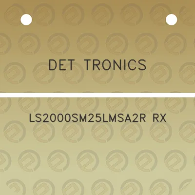 det-tronics-ls2000sm25lmsa2r-rx