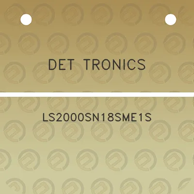 det-tronics-ls2000sn18sme1s