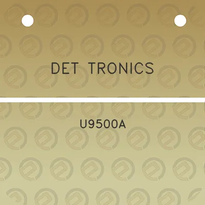 det-tronics-u9500a