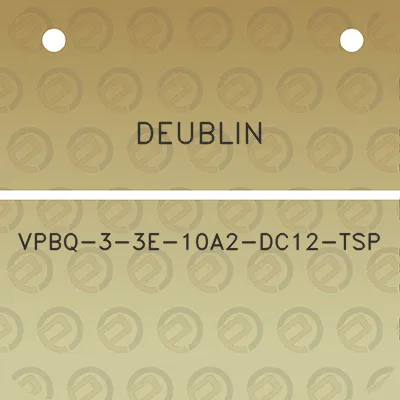 deublin-vpbq-3-3e-10a2-dc12-tsp