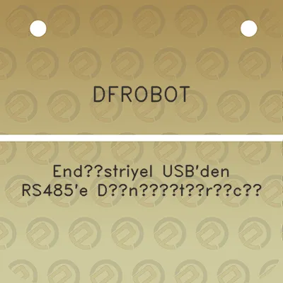 dfrobot-endustriyel-usbden-rs485e-donusturucu