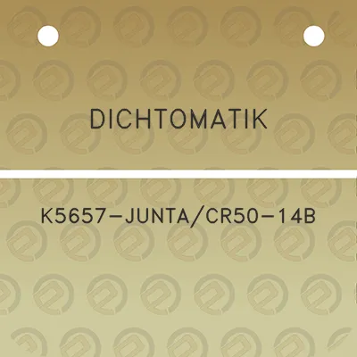 dichtomatik-k5657-juntacr50-14b