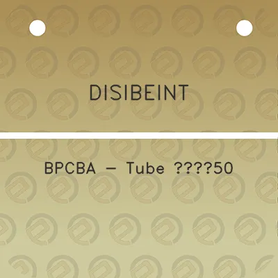 disibeint-bpcba-tube-a-50