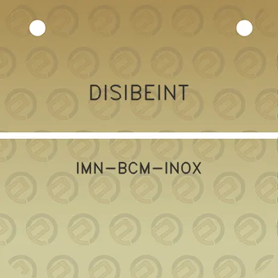 disibeint-imn-bcm-inox