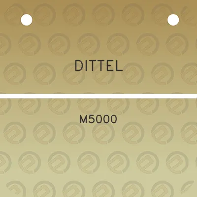 dittel-m5000