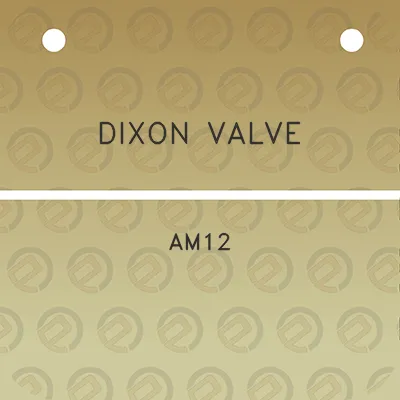 dixon-valve-am12