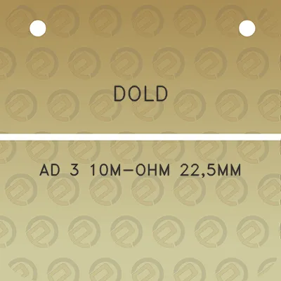 dold-ad-3-10m-ohm-225mm