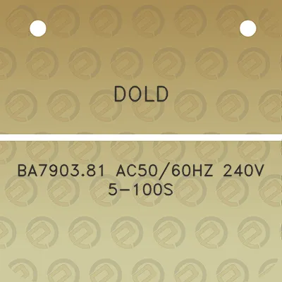 dold-ba790381-ac5060hz-240v-5-100s