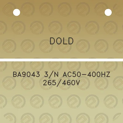 dold-ba9043-3n-ac50-400hz-265460v